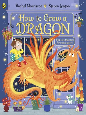 cover image of How to Grow a Dragon